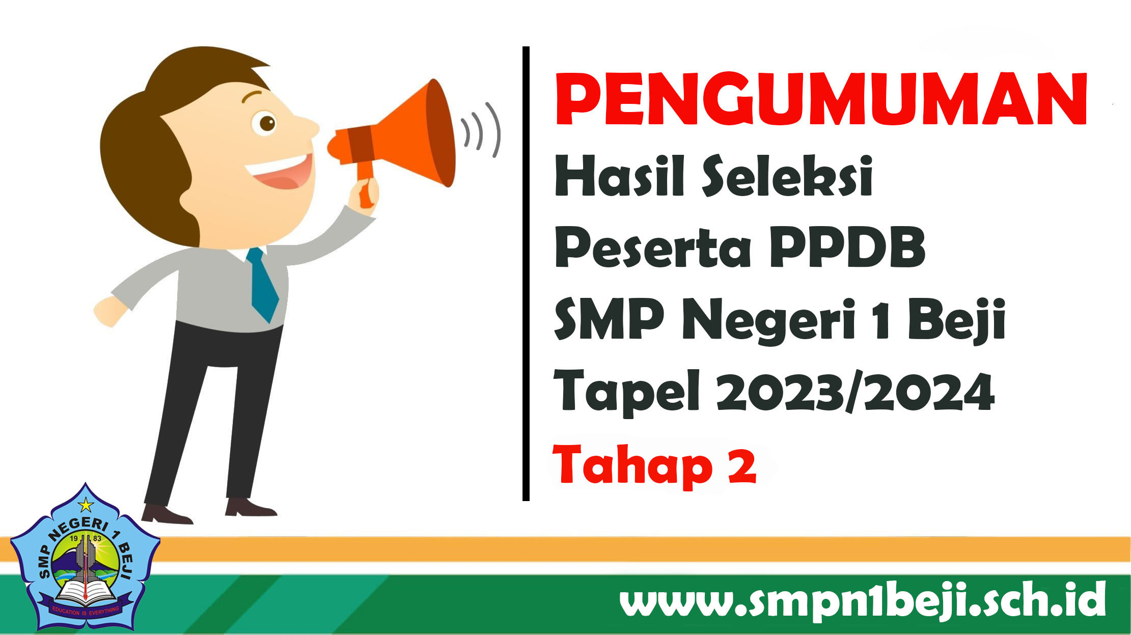 Pengumuman Seleksi PPDB Tahun Pelajaran 2023/2024 Tahap 2